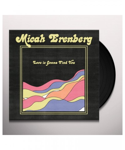 Micah Erenberg Love Is Gonna Find You Vinyl Record $9.94 Vinyl