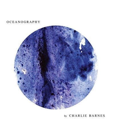 Charlie Barnes OCEANOGRAPHY CD $4.93 CD