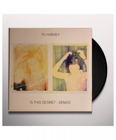 PJ Harvey Is This Desire? - Demos (LP) Vinyl Record $12.32 Vinyl