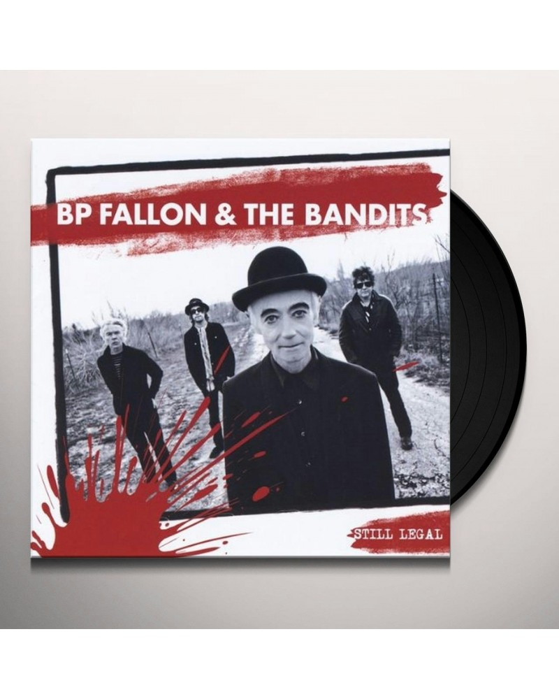 BP Fallon & The Bandits Still Legal Vinyl Record $12.42 Vinyl