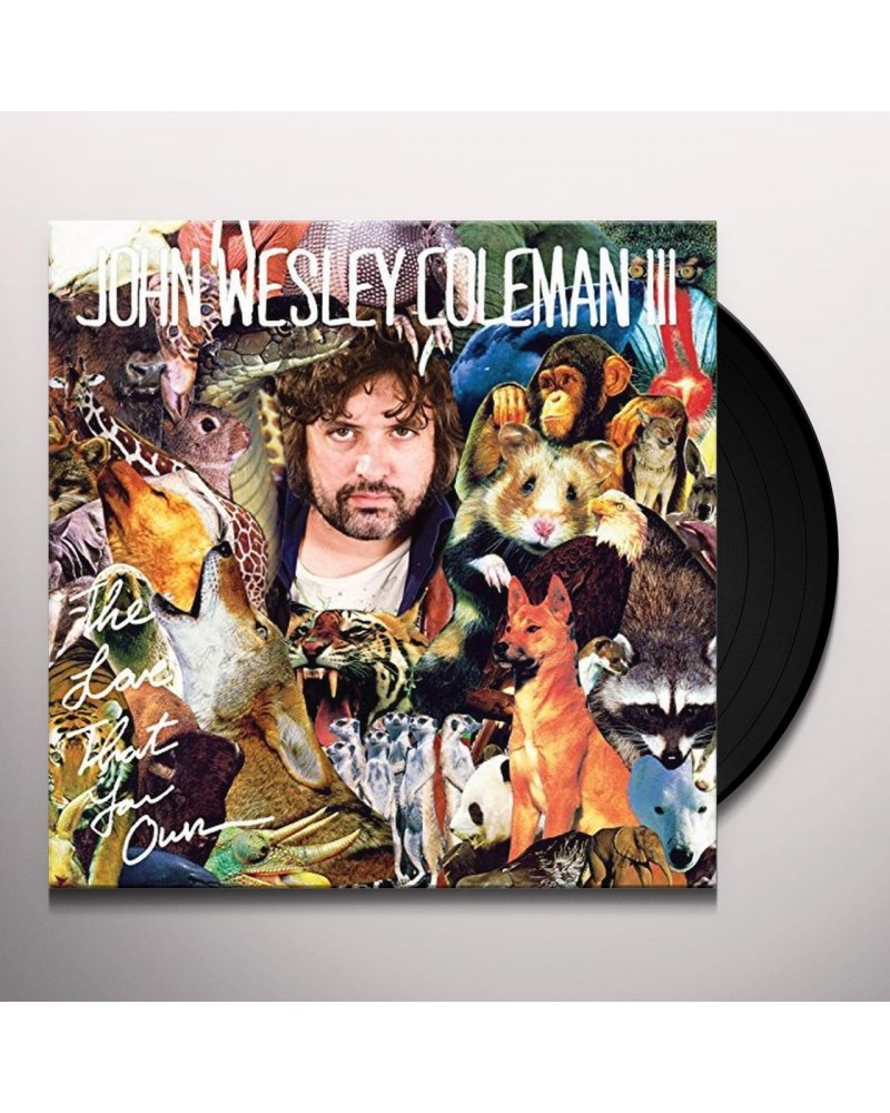 John Wesley Coleman LOVE THAT YOU OWN Vinyl Record $7.69 Vinyl