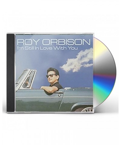 Roy Orbison I'M STILL IN LOVE WITH YOU CD $4.50 CD