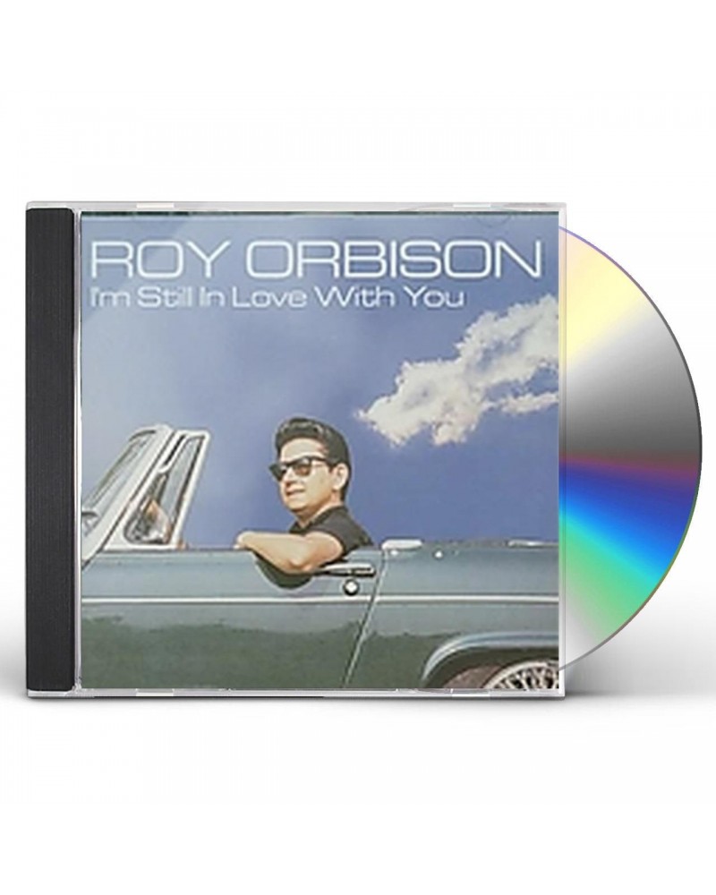 Roy Orbison I'M STILL IN LOVE WITH YOU CD $4.50 CD