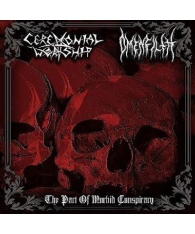 Ceremonial Worship PACT OF MORBID CONSPIRACY CD $4.90 CD