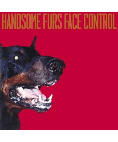 Handsome Furs FACE CONTROL CD $5.94 CD