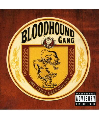 Bloodhound Gang ONE FIERCE BEER COASTER CD $4.30 CD