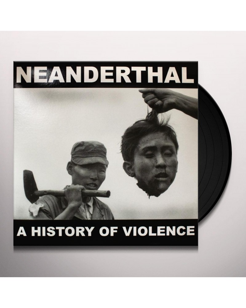 Neanderthal A HISTORY OF VIOLENCE Vinyl Record $9.22 Vinyl