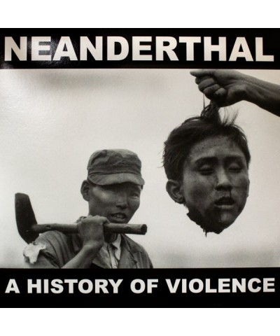 Neanderthal A HISTORY OF VIOLENCE Vinyl Record $9.22 Vinyl