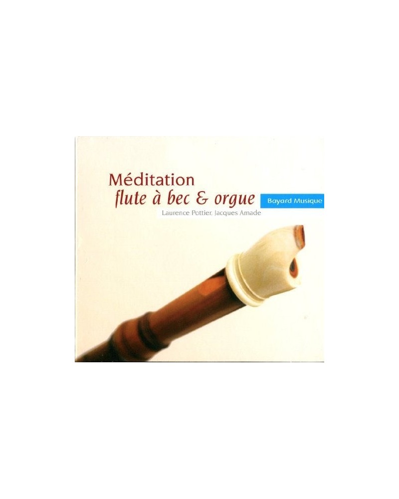 Meditation FLUTE A BEC & ORGUE CD $7.03 CD