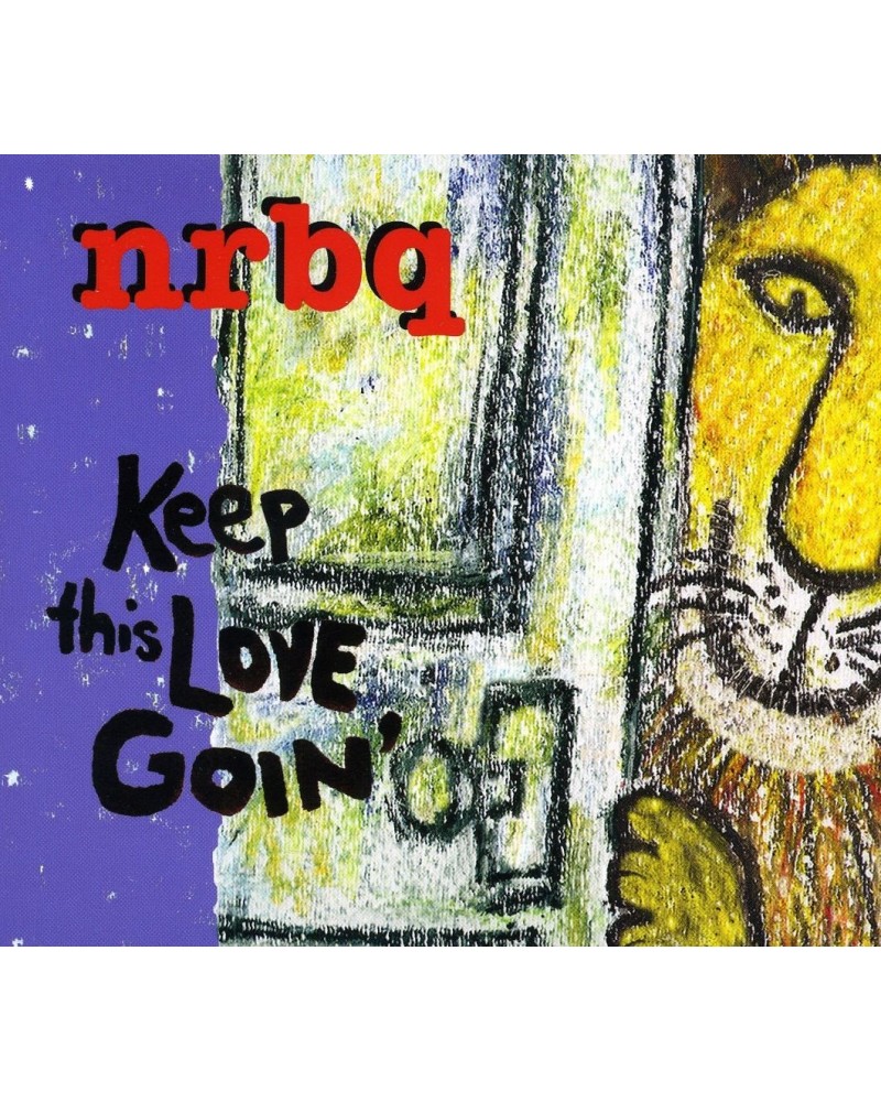 NRBQ KEEP THIS LOVE GOIN CD $6.20 CD