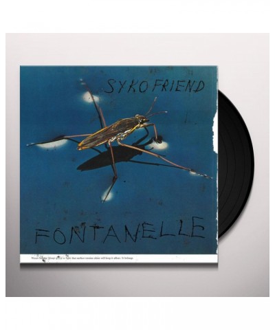 Syko Friend Fontanelle Vinyl Record $7.20 Vinyl