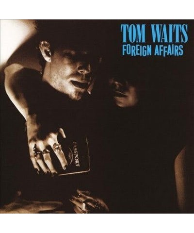 Tom Waits Foreign Affairs Vinyl Record $7.95 Vinyl