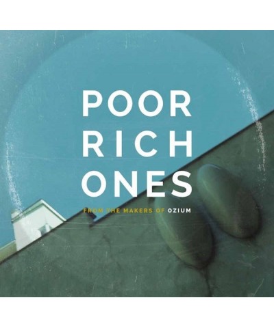 Poor Rich Ones LP - From The Makers Of Ozium (Vinyl) $9.08 Vinyl