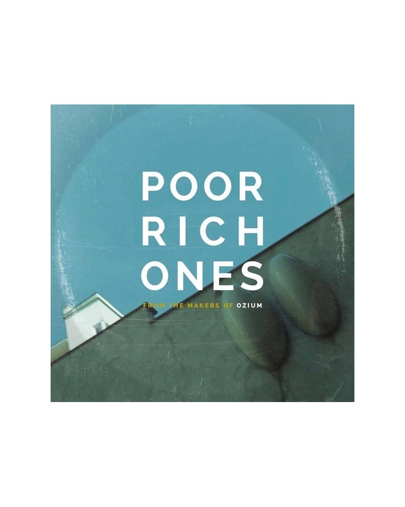 Poor Rich Ones LP - From The Makers Of Ozium (Vinyl) $9.08 Vinyl