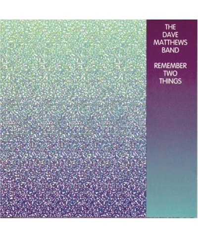 Dave Matthews Band REMEMBER TWO THINGS CD $4.50 CD