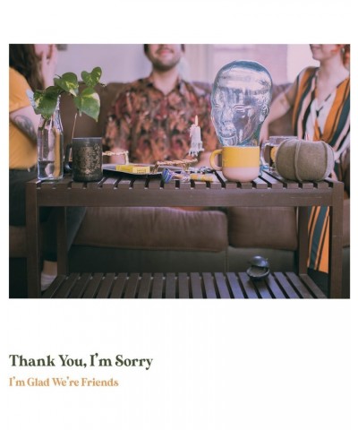 Thank You I'm Sorry I'm Glad We're Friends (Olive In Gold Vi Vinyl Record $8.58 Vinyl