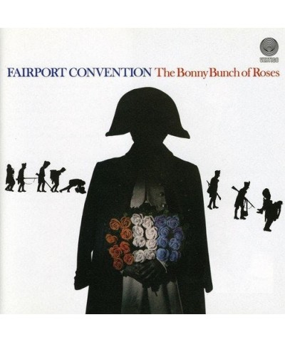 Fairport Convention BONNY BUNCH OF ROSES Vinyl Record $11.46 Vinyl