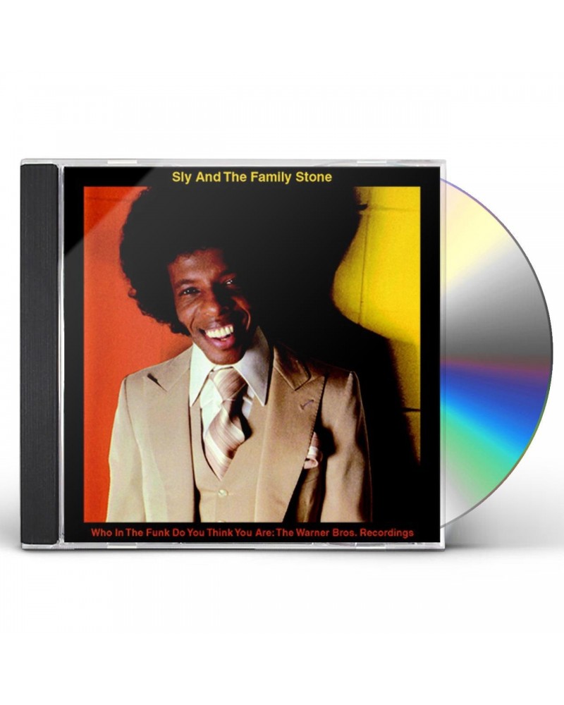 Sly & The Family Stone WHO IN THE FUNK DO YOU THINK YOU ARE: WARNER BROS. CD $5.00 CD