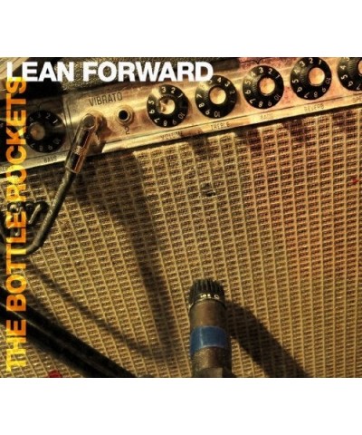 The Bottle Rockets LEAN FORWARD CD $5.59 CD