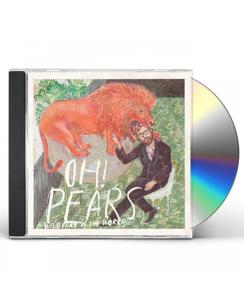 Oh! Pears WILD PART OF THE WORLD CD $6.66 CD