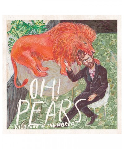 Oh! Pears WILD PART OF THE WORLD CD $6.66 CD