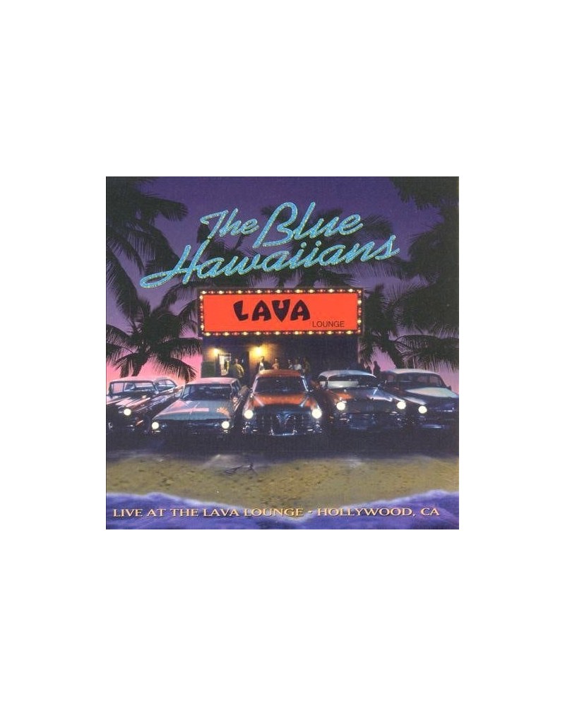 The Blue Hawaiians LIVE AT THE LAVA LOUNGE CD $7.20 CD