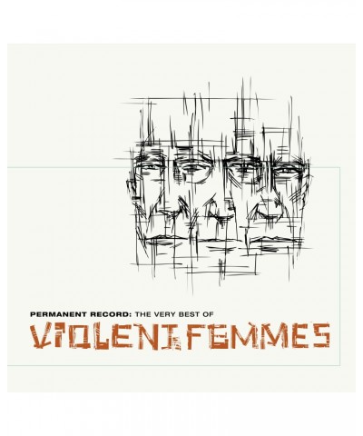 Violent Femmes Permanent Record: The Very Best Of Violent Femmes Vinyl Record $8.91 Vinyl