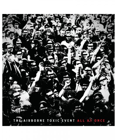 The Airborne Toxic Event ALL AT ONCE CD $7.19 CD