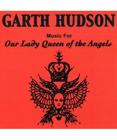 Garth Hudson OUR LADY QUEEN OF THE ANGELS CD $5.76 CD