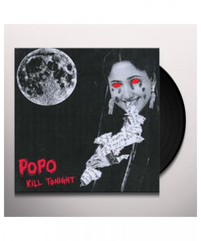 PO PO KILL TONIGHT Vinyl Record $2.80 Vinyl