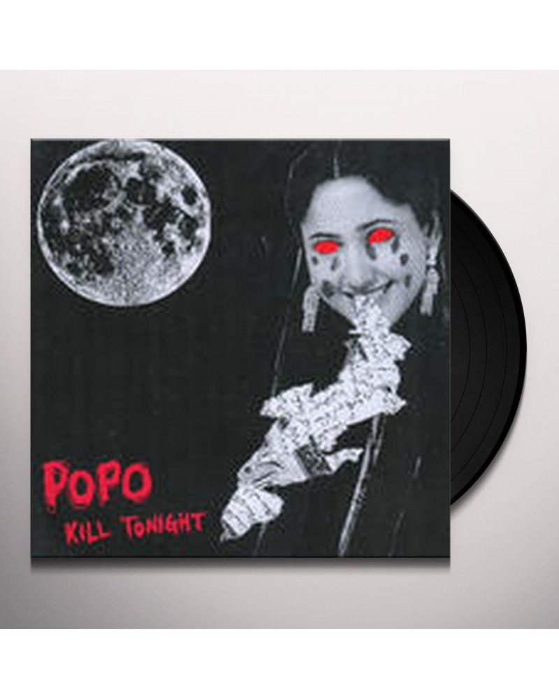 PO PO KILL TONIGHT Vinyl Record $2.80 Vinyl