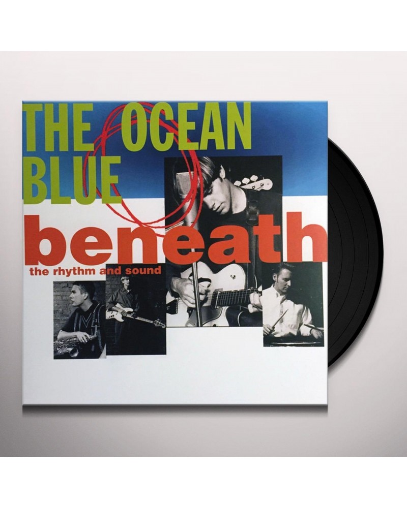 The Ocean Blue BENEATH THE RHYTHM & SOUND Vinyl Record $10.07 Vinyl