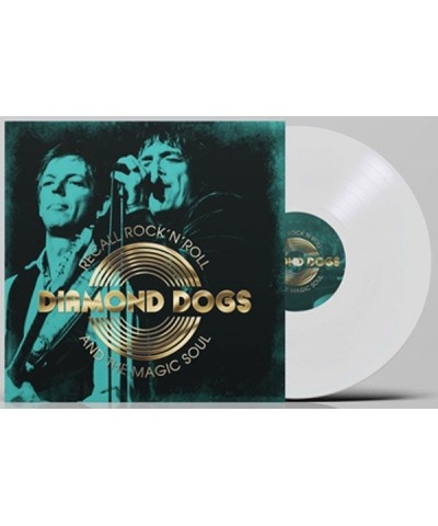 Diamond Dogs LP - Recall Rock 'N' Roll And The Magic Soul (White Vinyl) $24.73 Vinyl