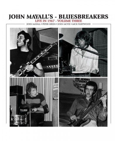 John Mayall & The Bluesbreakers LIVE IN 1967: VOL. 3 Vinyl Record $9.10 Vinyl