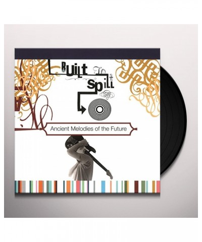 Built To Spill ANCIENT MELODIES OF THE FUTURE (180G) Vinyl Record $18.00 Vinyl