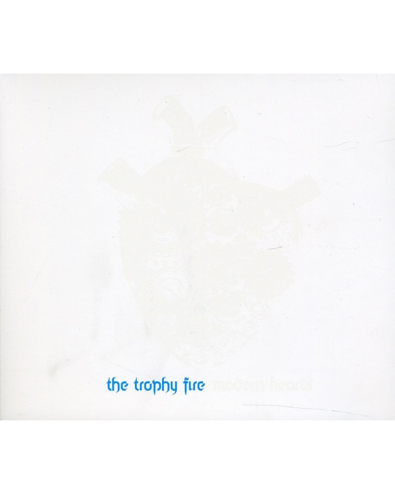 The Trophy Fire MODERN HEARTS CD $4.94 CD