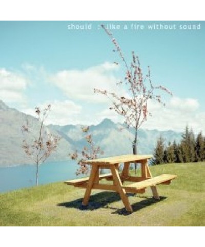 Should LIKE A FIRE WITHOUT SOUND CD $7.44 CD