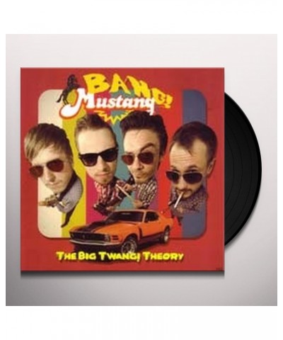 Bang! Mustang! BIG TWANG! THEORY Vinyl Record $8.11 Vinyl