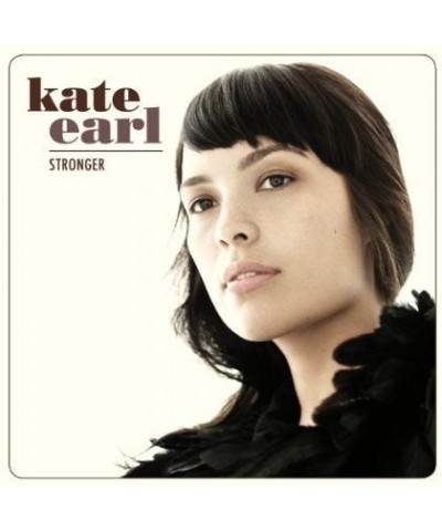 Kate Earl STRONGER CD $6.88 CD