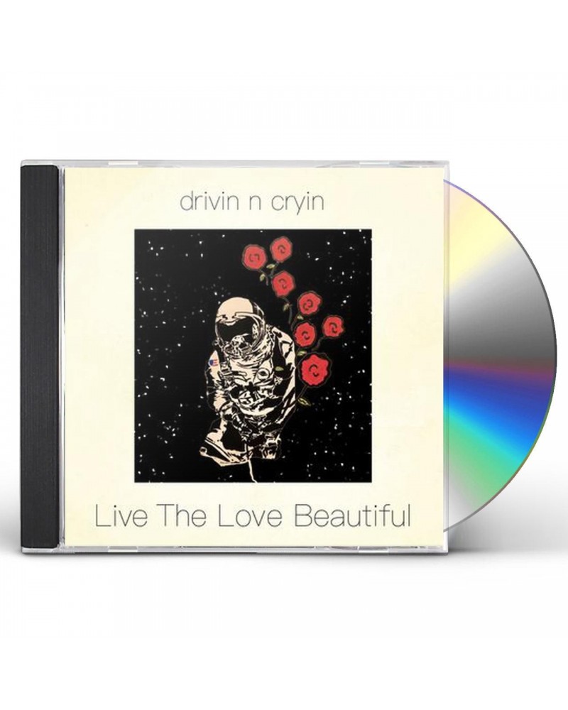 Drivin N Cryin LIVE THE LOVE BEAUTIFUL CD $5.85 CD