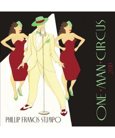 Phillip Francis Stumpo ONE MAN CIRCUS CD $4.76 CD