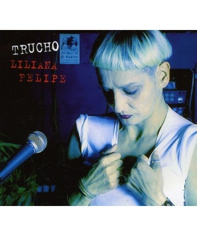 Liliana Felipe TRUCHO CD $5.64 CD