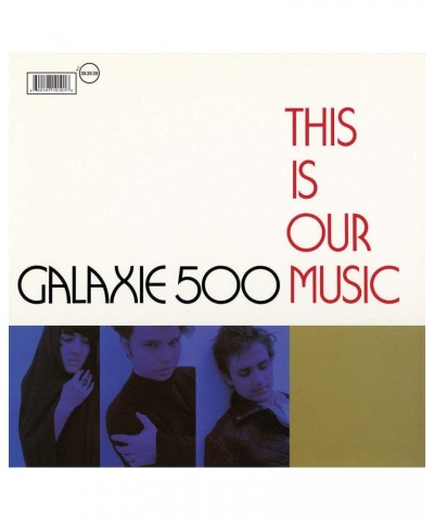 Galaxie 500 This is Our Music Vinyl Record $11.50 Vinyl