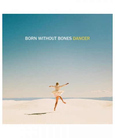 Born Without Bones Dancer Vinyl Record $10.40 Vinyl