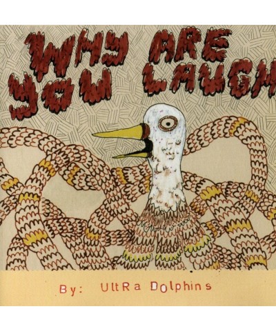 Ultra Dolphins WHY ARE YOU LAUGH CD $6.99 CD