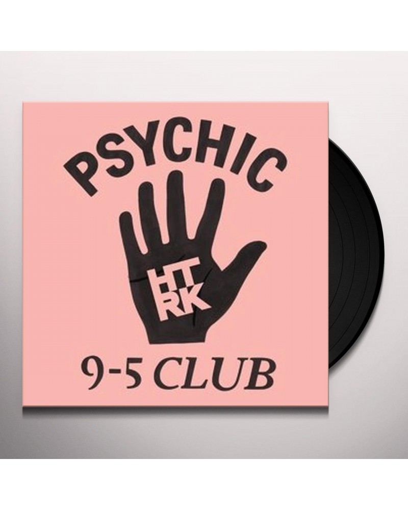 HTRK Psychic 9-5 Club Vinyl Record $6.43 Vinyl