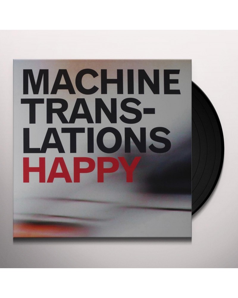 Machine Translations Happy Vinyl Record $13.87 Vinyl