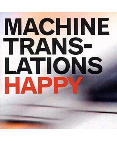 Machine Translations Happy Vinyl Record $13.87 Vinyl