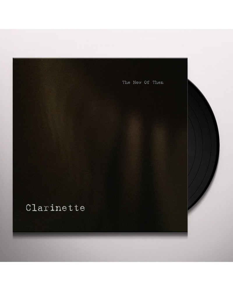 CLARINETTE NOW OF THEN Vinyl Record $4.80 Vinyl