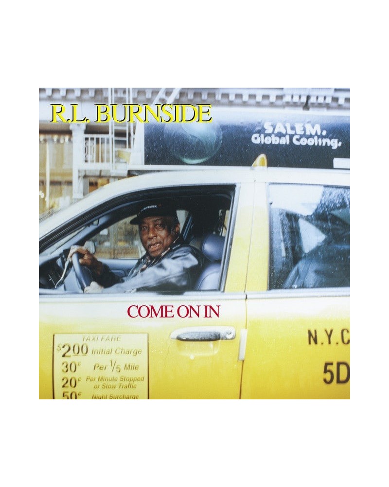 R.L. Burnside Come On In Vinyl Record $13.50 Vinyl